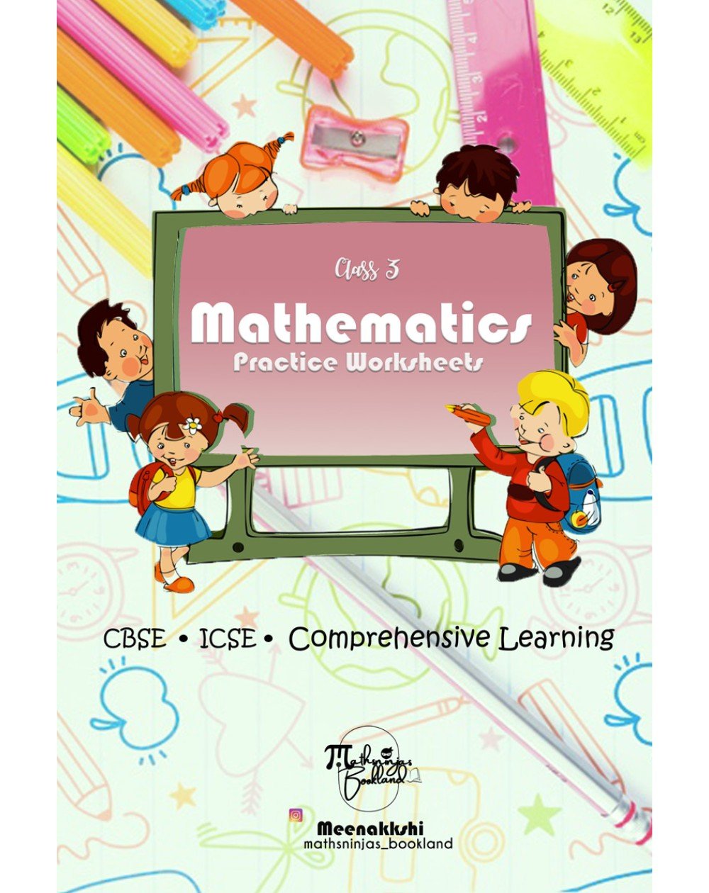 Mathematics: Class 3 Maths Practice Workbook CBSE/ICSE With Answers